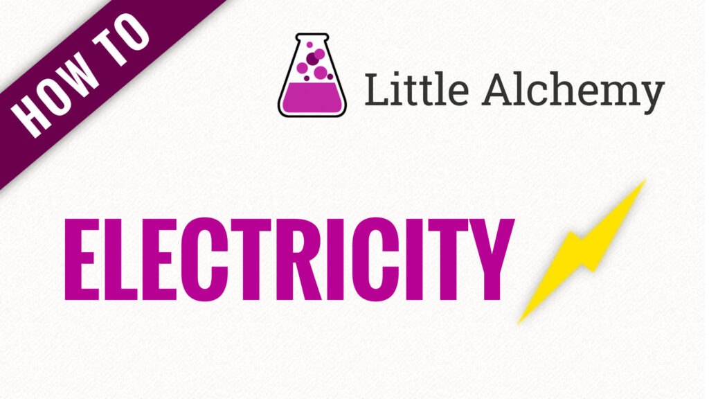 how to make electricity in little alchemy