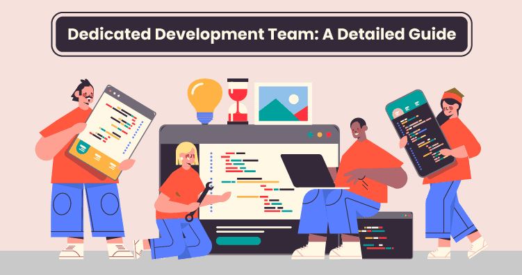 The Dedicated Development Team Solution